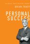 [The Brian Tracy Success Library 01] • Personal Success